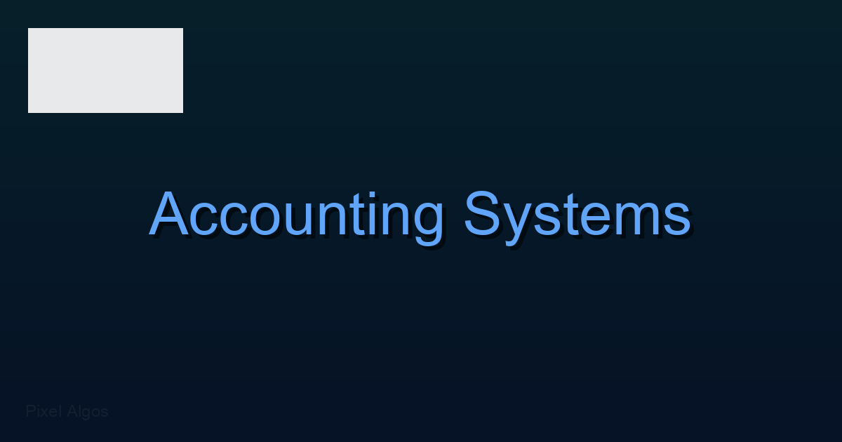 Accounting Systems